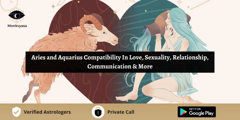 https://www.monkvyasa.com/public/assets/monk-vyasa/img/Aries and Aquarius Compatibilitywebp